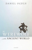 The Werewolf in the Ancient World(English, Hardcover, Ogden Daniel)
