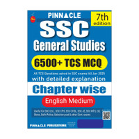 SSC General Studies 6500+ Chapter-wise MCQs with Detailed Explanations | 7th Edition | English Medium(English, Paperback, Pinnacle Publications)