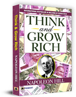 Think & Grow Rich  - Think and Grow Rich : International Bestseller “Think and Grow Rich by Napoleon Hill” (Best Selling Books of All Time)(English, Book, Hill Napoleon)