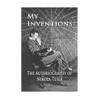 My Inventions(English, Paperback, Tesla Nikola)