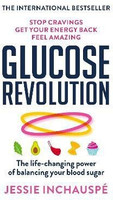 Glucose Revolution(English, Paperback, Inchauspe Jessie)