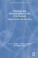 Marxism and Decolonization in the 21st Century(English, Hardcover, unknown)