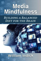 Media Mindfulness(English, Paperback, Indick William)