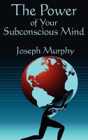 The Power of Your Subconscious Mind(English, Hardcover, Murphy Joseph)