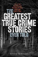 The Greatest True Crime Stories Ever Told(English, Paperback, unknown)