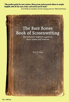 The Bare Bones Book of Screenwriting(English, Paperback, Clark Josh)