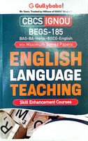 IGNOU BAG Help Guide (BEGS-185, English Language Teaching)(PAPER BINDING, GPH)