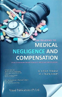 LAW RELATING TO MEDICAL NEGLIGENCE AND COMPENSATION Edition 2023(Hardcover, DR. K.P.D.A PRABAKAR)