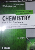 Chemistry For B.Sc. Students: Inorganic Chemistry (Atomic Structure & Chemical Bonding) | Organic Chemistry (Fundamentals Of Organic Chemistry, Stereochemistry & Hydrocarbons) — Semester I: MJC-1 & MIC-1 (Theory | Practical)(Paperback, RL Madan)