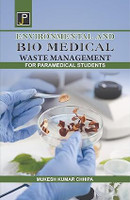 Environmental And Bio Medical Waste Management For Nursing & Paramedical(Paperback, MUKESH KUMAR)