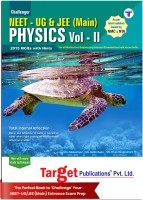 NEET UG / JEE Main Challenger Physics Book | Vol 2 | Medical And Engineering Exam 2024 | Chapterwise MCQs With Solutions | Previous Year Question Paper As Per Latest Syllabus Prescribed By NMC(Paperback, Content Team at Target Publications)
