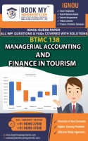 BTMC 138 MANAGERIAL ACCOUNTING AND FINANCE IN TOURISUM (Chapter-Wise Reference Book With Solved Question Answer, FAQ AND IMP SOLUTION) For IGNOU(Paperback, BMA PUBLICATION PVT LTD)
