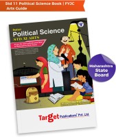 Std 11 Political Science Book | Perfect Notes| FYJC Arts Guide | Maharashtra Board | Based On The Std 11th New Syllabus(Paperback, Target Publications)