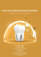 Public Health Dentistry And Recent Development (Textbook Of Public Health Dentistry)(Hardcover, Dr. Gaurav Gupta, Dr. Gaurav Mishra, Dr. Sumit Kumar, and others)