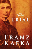 Kafka: The Trial – Iconic Dystopian Novel (English, Paperback)(Paperback, Franz Kafka)