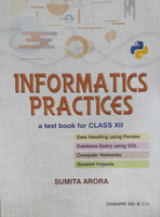 Sumita Arora Class 12 Informatics Practices - 16th/Ed. 2026 Reprint [ORIGINAL BOOK-TOP GRADE PAPER & PRINT] - For 2026-27 Exams [PRICE INCLUDES ADDITIONAL DELIVERY CHARGES] Product Bundle – 28 December 2025(Paperback, sumita arora)