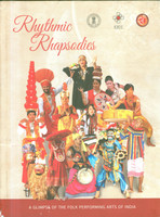 Rhythmic Rhapsodies
: A Glimpse Of The Folk Performing Arts Of India(Hardcover, Gouri Basu)