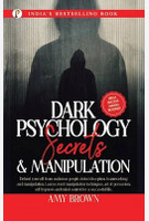 Dark Psychology Secrets & Manipulation (English Book, Paperback, Brown Amy)(Paperback, Brown Amy)