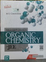 Balaji MS Chauhan Advance Problem In Organic Chemistry For 17th Edition Get Free Solution Manual Both 300 With This Book Expolar Mode Is 10 QR Code For Online Support 2014 Edition(Paperback, M s chouhan)