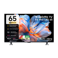 XIAOMI FX Series 165.1 cm (65 inch) Ultra HD (4K) Mini LED Smart Fire TV 2026 Edition with QLED TECHNOLOGY, Alexa built-in , Quantum Dot Filter , DLG 120Hz , HDR 10+, 32 GB Storage , Dolby Audio, Premium Metallic Finish Design , Film-maker Mode , Mi TV(L65MC-FSMIN)