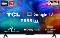 TCL 43P635 108 cm (43 inch) Ultra HD (4K) LED Smart Google TV(43P635)