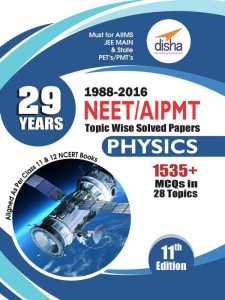 29 years neet/ aipmt topic wise solved papers physics (1988 - 2016) 11th edition(english, paperback, disha experts)