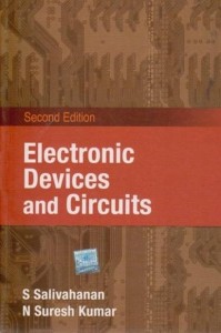 electronic devices and circuits by salivahanan-english-tata mcgraw hill education private limited-paperback_edition-2nd 2nd edition(english, paperback, salivahanan)