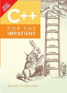 c++ for the impatient 1st  edition(english, paperback, brian overland)