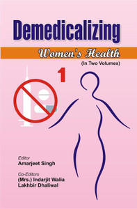 Demedicalizing Women's Health, Vol.1: Buy Demedicalizing Women's ...