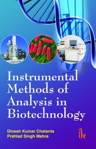 instrumental methods of analysis in biotechnology(english, paperback, prahlad singh mehra, dinesh kumar chatanta)