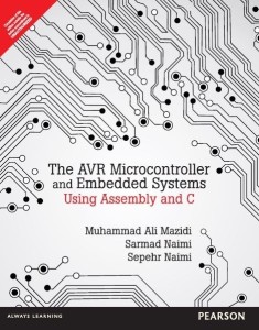 avr microcontroller and embedded systems : using assembly and c 1 edition(english, paperback, muhammad ali mazidi, sarmad naimi, sepehr naimi)