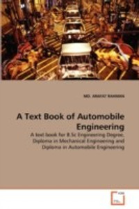 A Text Book of Automobile Engineering English, Paperback, MD Arafat Rahman 9783639335620 available at Flipkart for Rs.6307