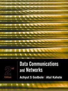 data communications and networks 2nd  edition(english, paperback, achyut godbole, atul kahate)