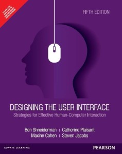 designing the user interface: strategies for effective human - computer interaction 5th  edition(english, paperback, steven jacobs, ben shneiderman, catherine plaisant, maxine cohen)