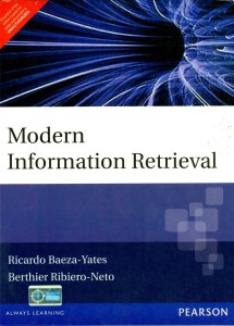 modern information retrieval 1st  edition(english, paperback, ricardo baeza-yates, berthier ribiero-neto)