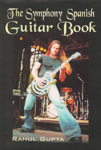 THE Symphony Spanish Guitar Book 01 Edition Buy THE Symphony Spanish Guitar Book 01 Edition by Rahul Gupta at Low Price in India Flipkart