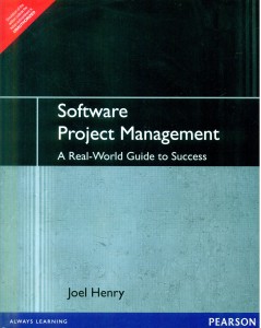 software project management : a real-world guide to success 01 edition(english, paperback, henry)