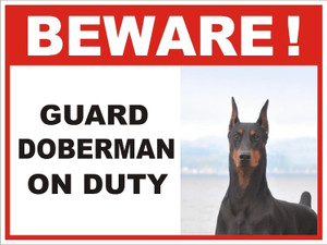 Beware of hot sale doberman sign