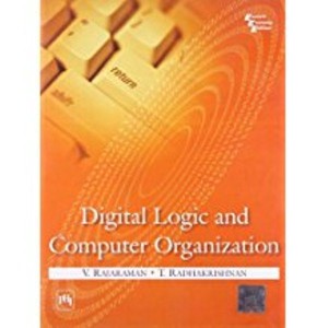 digital logic and computer organization(paperback, v. rajaraman, t. radhakrishnan)