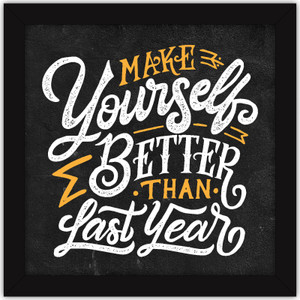 Inspirational Quotes Wall Frames Motivational Gifts For Office Home Decor Make Yourself Better Photographic Paper Best Price In India Inspirational Quotes Wall Frames Motivational Gifts For Office Home Decor Make Yourself