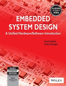 embedded system design : a unified hardware / software introduction - a unified hardware / software introduction 3rd  edition(english, paperback, tony givargis, frank vahid)