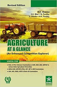 agriculture at a glance (an enhanced competition explorer)(paperback, s. shinde, r.k. sharma, s.k. bhoi, n. pandey, v.k. pandey)