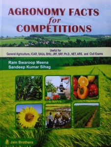 agronomy facts for competitions useful for general agriculture, icar, saus, bhu, jrf, srf, ph.d., net, ars, and civil exams(paperback, sandeep kumar sihag, ram swaroop meena)