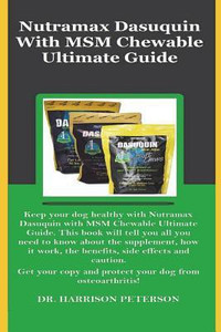 Nutramax Dasuquin with Msm Chewable Ultimate Guide Buy Nutramax Dasuquin with Msm Chewable Ultimate Guide by Peterson Dr Harrison at Low Price in India Flipkart