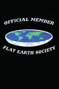 Flat earth society members cheap