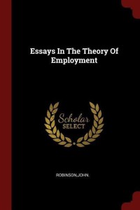 ESSAYS IN THE THEORY OF EMPLOYMENT No173 - 本・雑誌・漫画