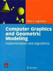 computer graphics and geometric modelling(english, hardcover, agoston max k.)