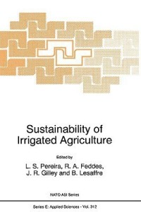 sustainability of irrigated agriculture(english, hardcover, unknown)