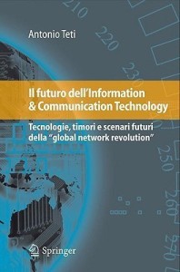 il futuro dell'information & communication technology(italian, hardcover, teti antonio)