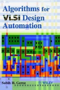 algorithms for vlsi design automation(english, hardcover, gerez sabih h.)